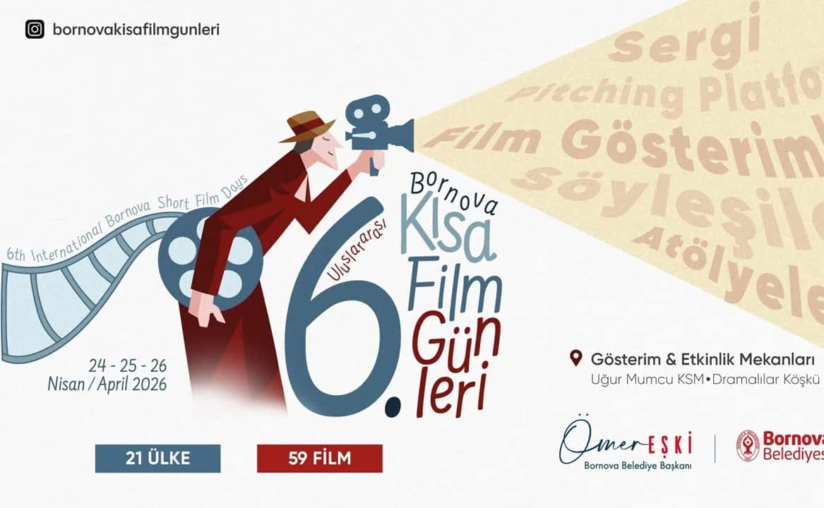 6. Uluslararası Bornova Kısa Film Günleri 24 Nisan’da başlıyor