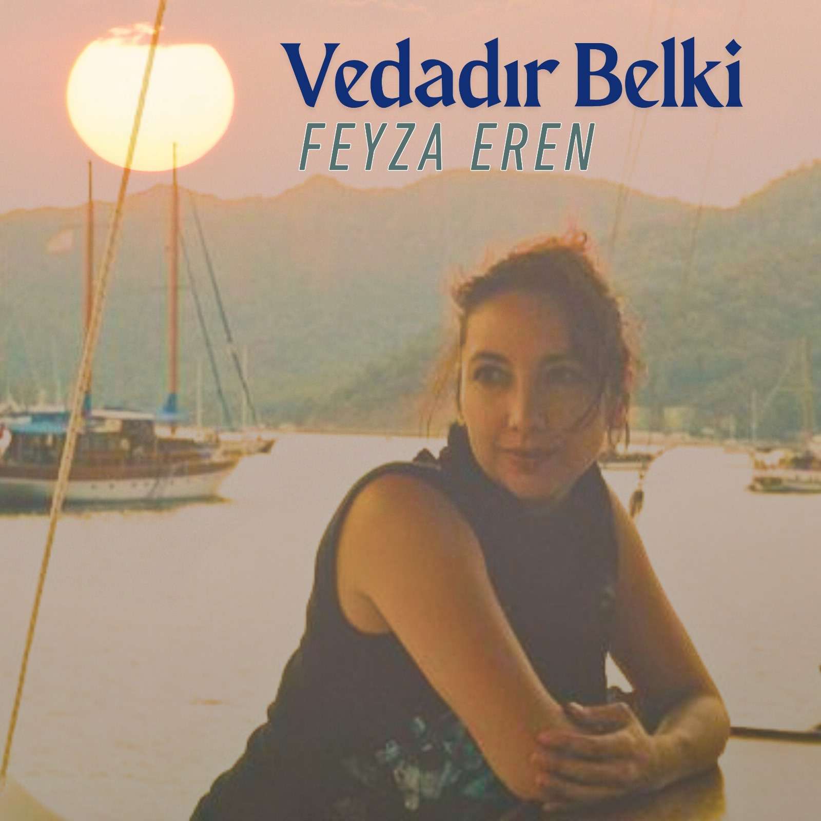 Feyza Eren'den Akdeniz Esintili Yeni Tekli: Vedadır Belki