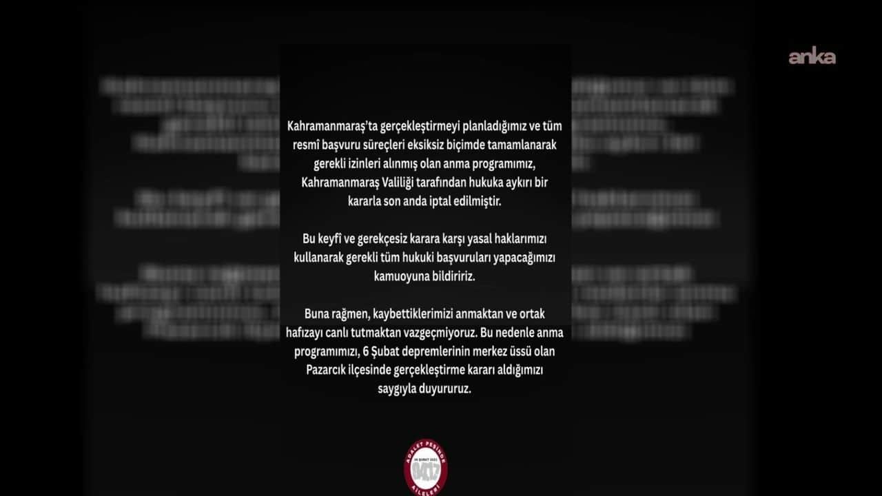 Adalet Peşinde Aileleri Platformu: 6 Şubat anma programımız, Kahramanmaraş Valiliği tarafından iptal edilmiştir