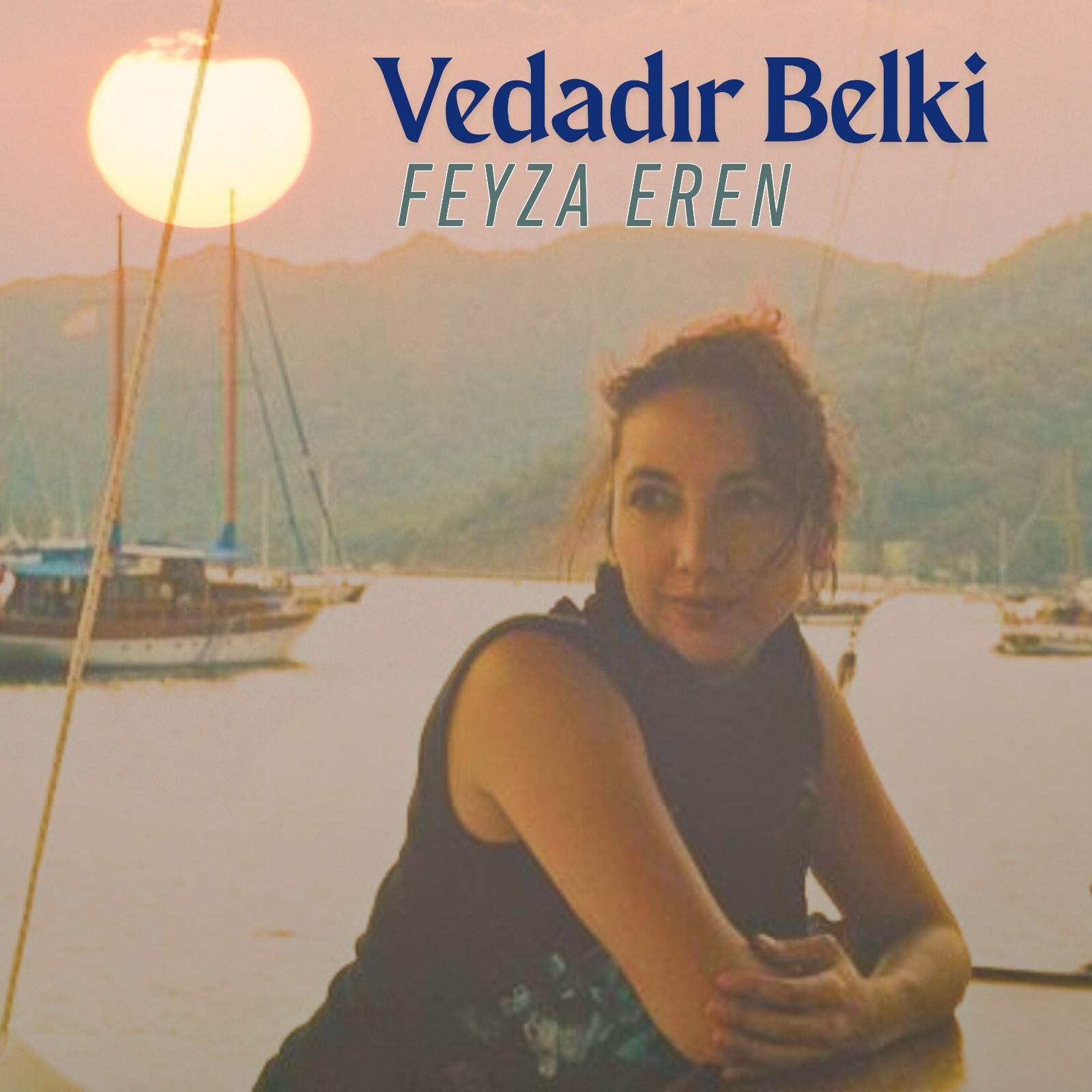 Feyza Eren'den Akdeniz Esintili Yeni Tekli: Vedadır Belki