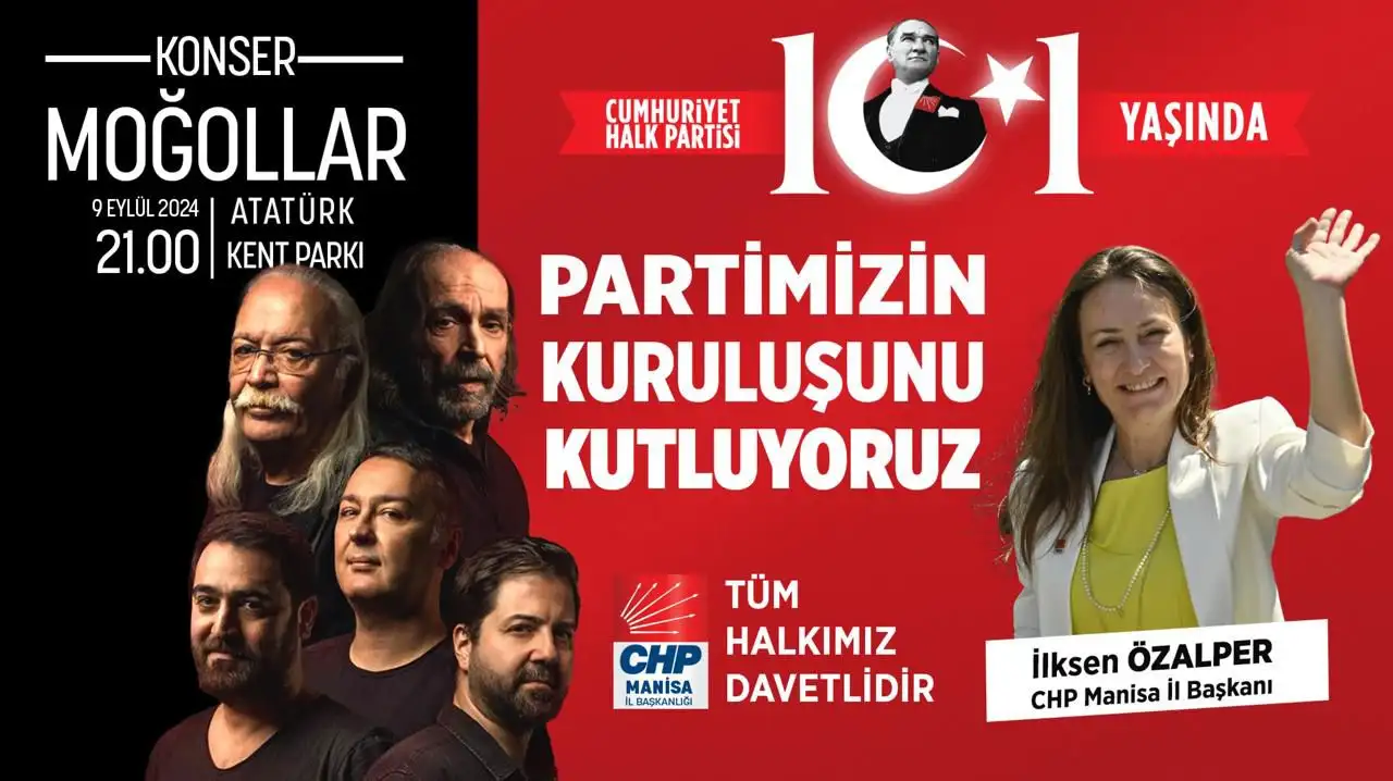 CHP Manisa'dan kuruluş ve kurtuluş konseri kutlama programı Moğollar ile taçlanacak