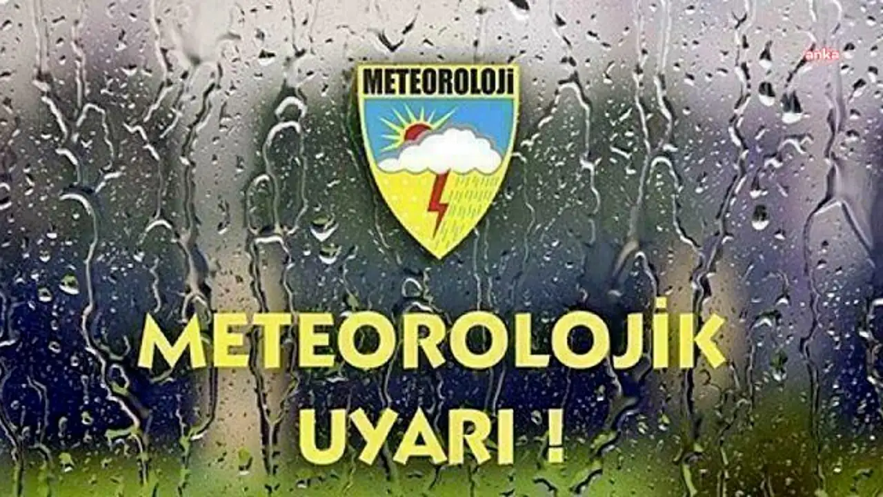 Meteoroloji'den kuvvetli rüzgar ve sağanak uyarısı